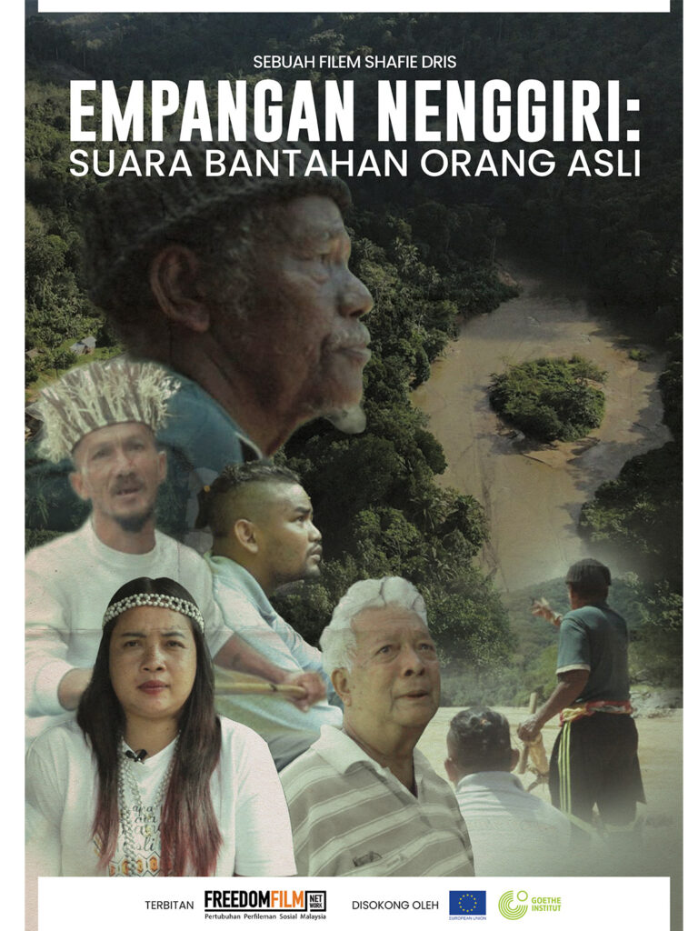 Empangan Nenggiri: Suara Bantahan Orang Asli is one of the 12 Malaysian social films available to be screened at your community